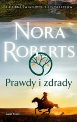 Prawdy i zdrady - Nora Roberts