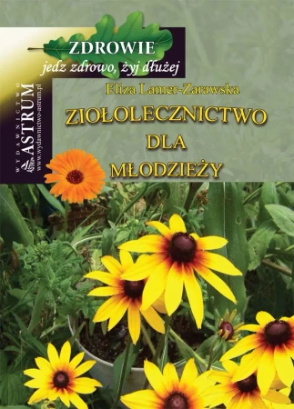 eBook Ziołolecznictwo dla młodzieży - Eliza Lamer-Zarawska