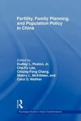 Fertility, Family Planning and Population Policy in China - Chang Chiung-Fang
