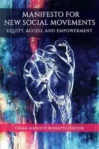 Manifesto for New Social Movements - Rossatto César  Augusto