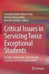 Critical Issues in Servicing Twice Exceptional Students - Piske Fernanda Hellen Ribeiro