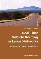 Real Time Vehicle Routing in Large Networks- Introducing Global Optimization - Pagès Giralt Laia