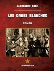 Les Grues blanches - Page Alexandre