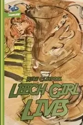 Leech Girl Lives - Rick Claypool