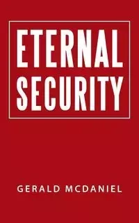 Eternal Security - Gerald McDaniel