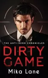 Dirty Game - Lane Mika