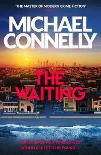 The Waiting - Michael Connelly