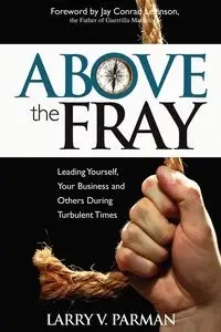 Above the Fray - Larry Parman