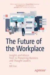 The Future of the Workplace - Bill Fox