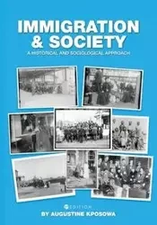 Immigration and Society - Augustine Kposowa