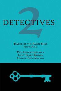2 Detectives - Fergus Hume