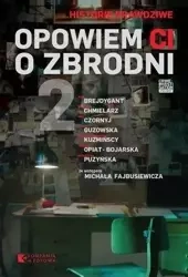 Opowiem Ci o zbrodni 2 - praca zbiorowa