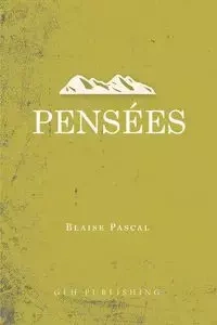 Pensées - Pascal Blaise