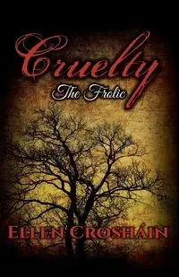 Cruelty - Ellen Crosháin
