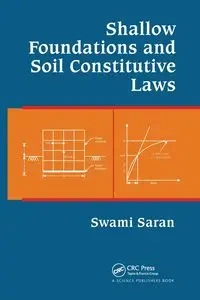 Shallow Foundations and Soil Constitutive Laws - Saran Swami
