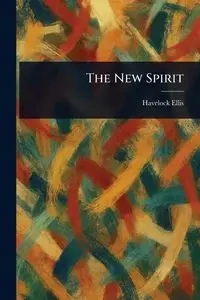 The New Spirit - Ellis Havelock