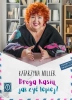 Droga Kasiu, jak żyć lepiej? - Katarzyna Miller