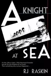 A Knight at Sea - Raskin R. J.