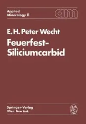 Feuerfest-Siliciumcarbid - Wecht Ernst H.P.