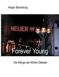 Forever Young - Stürenburg Holger