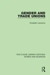 Gender and Trade Unions - Lawrence Elizabeth
