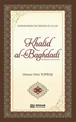 Khalid Al Baghdadi (rahmatullahi alayh) - Topbaş Osman Nuri