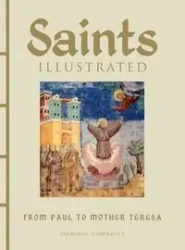 Saints Illustrated [Chinese Bound] - Dominic Connolly