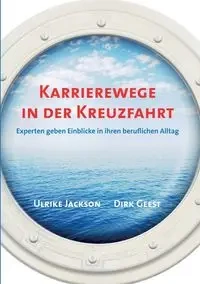 Karrierewege in der Kreuzfahrt - Geest Dirk