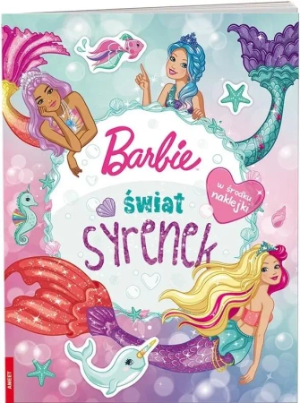 Barbie Dreamtopia. Świat syrenek - praca zbiorowa