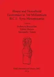 House and Household Economies in 3rd Millennium B.C.E. Syro-Mesopotamia