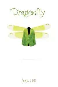 Dragonfly - Hill Jaxn