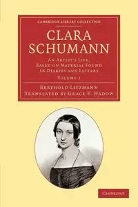 Clara Schumann - Litzmann Berthold