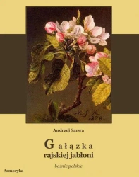 eBook Gałązka rajskiej jabłoni. Baśnie polskie - Andrzej Sarwa mobi epub