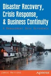 Disaster Recovery, Crisis Response, and Business Continuity - Jamie Watters
