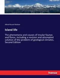 Island life - Wallace Alfred Russel