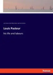 Louis Pasteur - Louis Pasteur