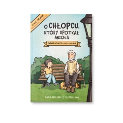 O chłopcu, który spotkał anioła - Karolina Garlej-Zgorzelska