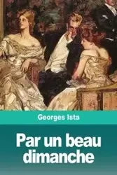 Par un beau dimanche - Ista Georges