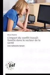 L'impact du conflit travail-famille dans le secteur de la santé - CHARETTE-O