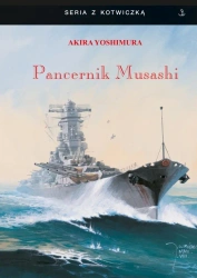 Pancernik Musashi w.2025 - Akira Yoshimura
