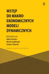 Wstęp do makroekonomicznych modeli dynamicznych - praca zbiorowa