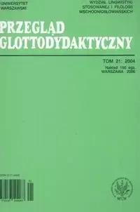 Przegląd Glottodydaktyczny t. 21/2004