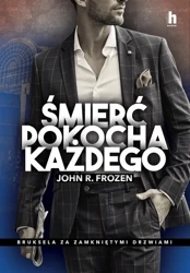 Śmierć pokocha każdego - John R Frozen