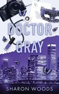 Doctor Gray - Sharon Woods