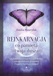 eBook Reinkarnacja - co pamięta twoja dusza - Emilia Hawryluk epub mobi