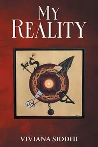 My Reality - Viviana Siddhi