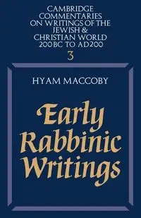 Early Rabbinic Writings - Maccoby Hyam