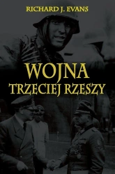 Wojna Trzeciej Rzeszy - Richard J. Evans