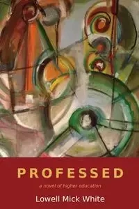 Professed - Lowell White Mick