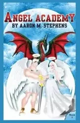 Angel Academy - Aaron Stephens M